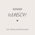 Sonderwunsch für eine Sonderanfertigung