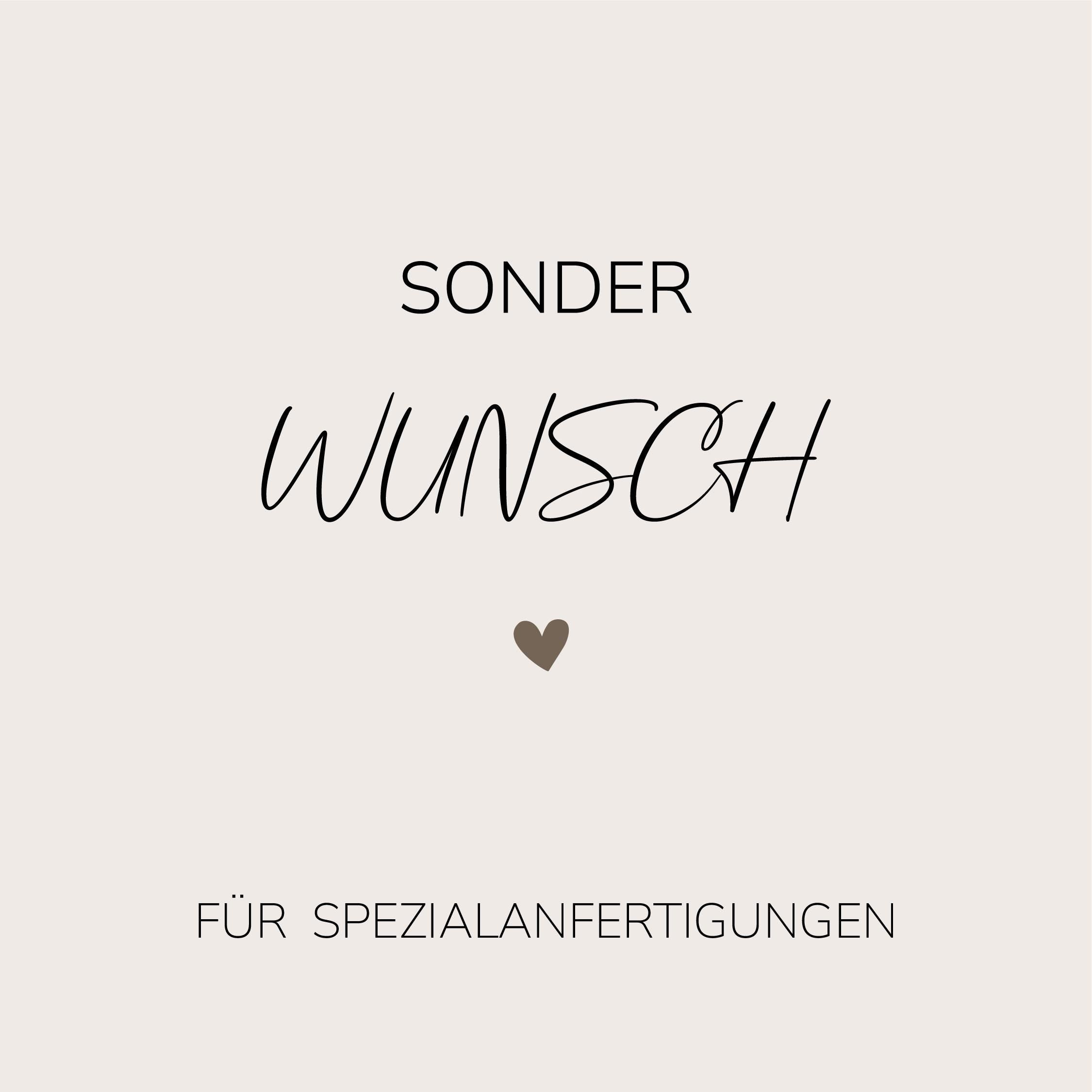 Sonderwunsch für eine Sonderanfertigung